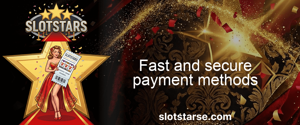 Slotstars Fast And Secure Payment Methods Slotstars Fast And Secure Payment Methods