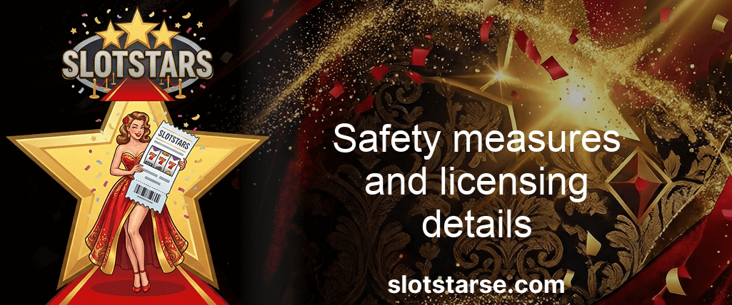 Slotstars Safety Measures And Licensing Details Slotstars Safety Measures And Licensing Details